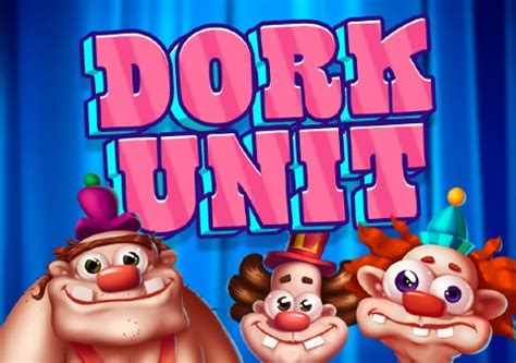 dork unit slot